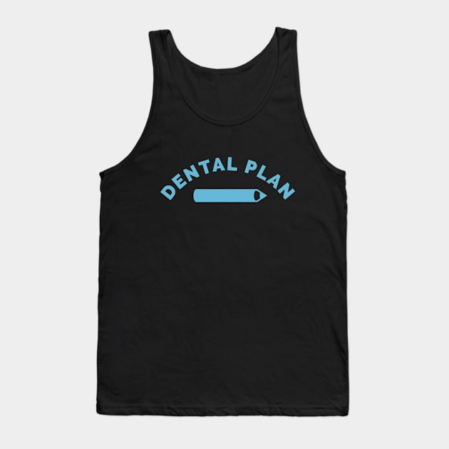 Simpsons - Dental Plan d Tank Top by karutees